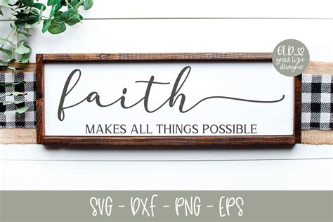 Faith Makes All Things Possible Scripture Svg Cut Files