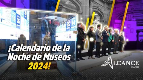 Noche de Museos tendrá 13 ediciones a lo largo del 2024