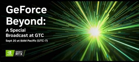 Nvidia Unveil Geforce Beyond Event To Launch Rtx 40 Series