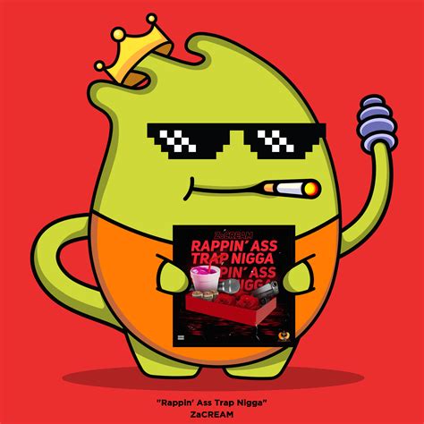 Distrokid Sellouts Nft Rappin Ass Trap Nigga By Zacream