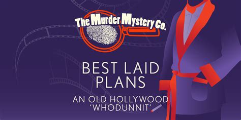 Best Laid Plans Immersive Murder Mystery Dinner The Murder Mystery Co In Sacramento At Old