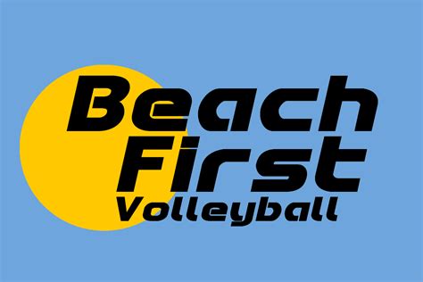 Beach First Volleyball Beach Volleyball Clubs Of America