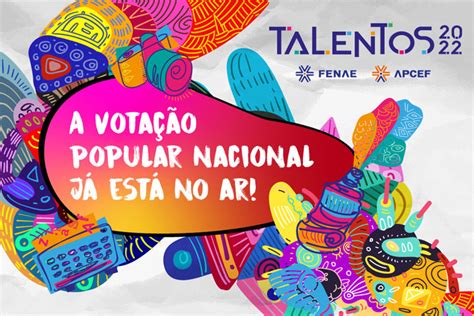 Come A A Vota O Popular Do Talentos Fenae Apcef Escolha As Obras