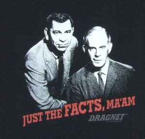 Great Quotes From Dragnet. QuotesGram