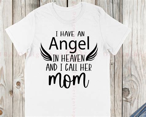 I Have An Angel In Heaven And I Call Her Mom Svg Mom Memorial Etsy