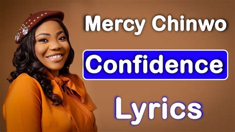 Mercy Chinwo Confidence Lyrics Best Lyrics YouTube