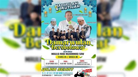 LIVE STREAMING DAMARWULAN BERSHOLAWAT MAULID NABI MUHAMMAD SAW 1445 H