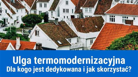 Ulga termomodernizacyjna dla firm jak skorzystać i odliczyć