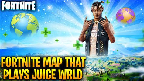 Fortnite Map That Plays Juice Wrld Youtube