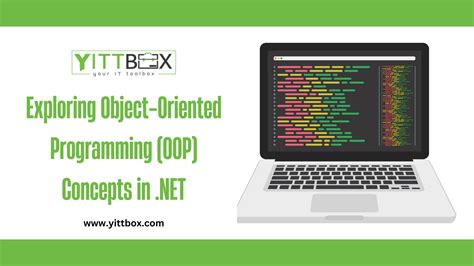 Exploring Object Oriented Programming Oop Concepts In Net