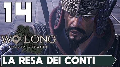 Wo Long Fallen Dynasty Gameplay Ita Resa Dei Conti Youtube