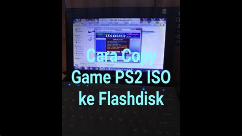 CARA COPY GAME PS2 ISO KE FLASHDISK FLESDIS DARI USBUtil YouTube