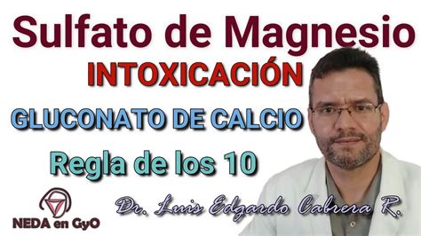 Sulfato De Magnesio Intoxicaci N Regla De Los Para El Uso Del