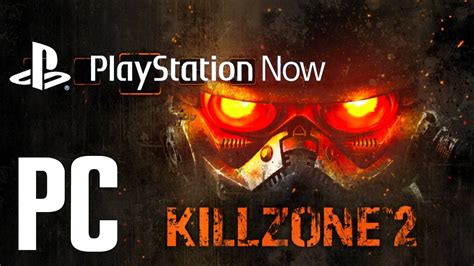 Killzone 2 PC Gameplay Full HD PlayStation Now YouTube