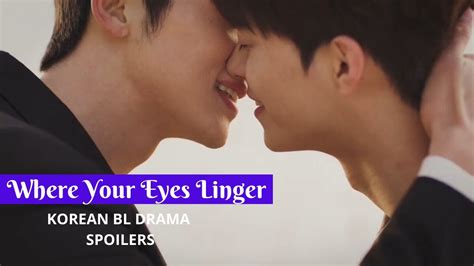 [bl] Where Your Eyes Linger Korean Gay Drama 2020 [spoilers