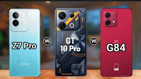 Iqoo Z7 Pro Vs Moto G84 Vs Infinix Gt 10 Pro Full Comparison Iqooz7provsmotog84 Chotatech1