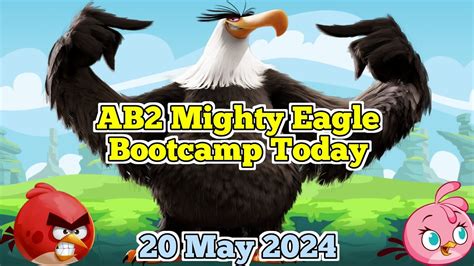 Angry Birds 2 Ab2 Mighty Eagle Bootcamp Mebc Today With Red Stella