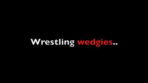 Wrestling Wedgies Porn Videos Clips Sale