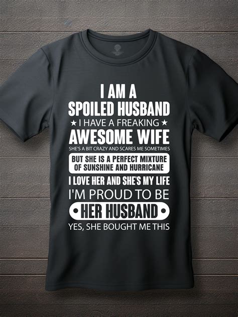 I Am A Spoiled Husband Awesome Wife Svg Png Pdf Jpeg T Shirt Design Etsy