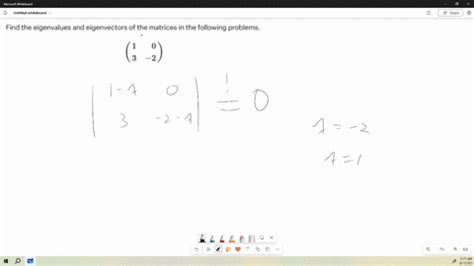 SOLVED Find The Eigenvalues And Eigenvectors Of The Matrices In The