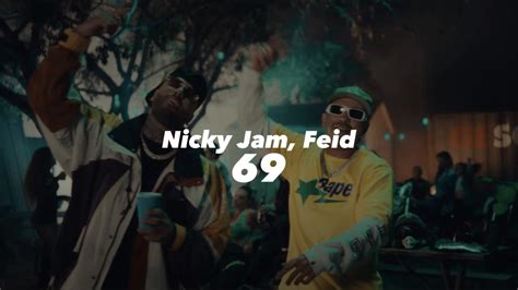 Nicky Jam Feid 69 Letra Lyrics Youtube