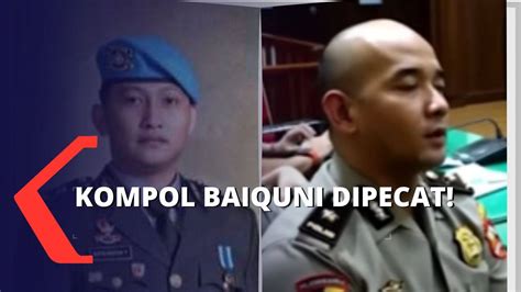 Halangi Penyidikan Kasus Brigadir Yosua Kompol Baiquni Wibowo Dipecat