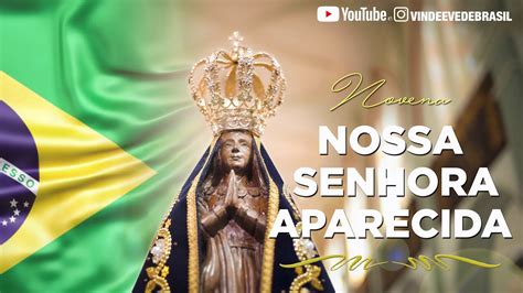 2 Novena Poderosa à Nossa Senhora Aparecida YouTube