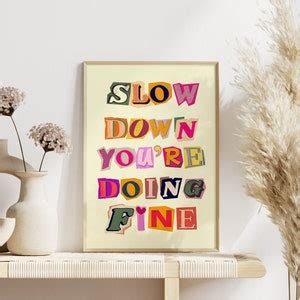 Slow Down You Re Doing Fine Print Billy Joel Poster Daily Reminder Wall