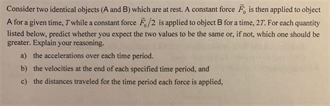 Answered Consider Two Identical Objects A And… Bartleby