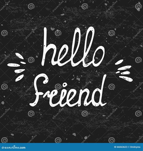 Hello Friend Hand Lettering Quote Stock Vector Illustration Of