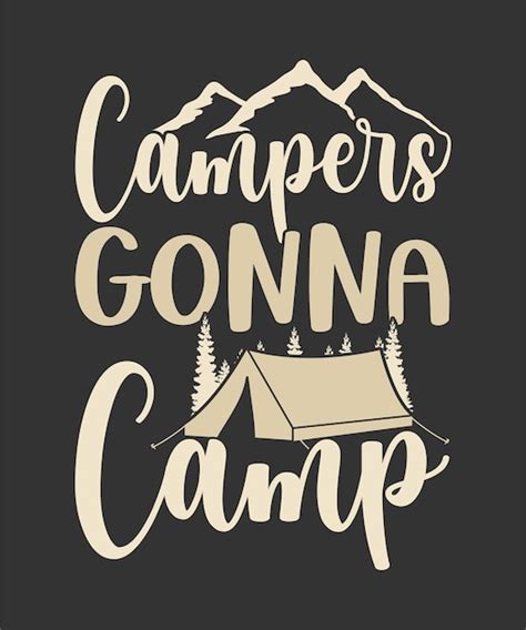 Premium Vector Camping T Shirt Design For Pod Camper Gonna Camp Svg T