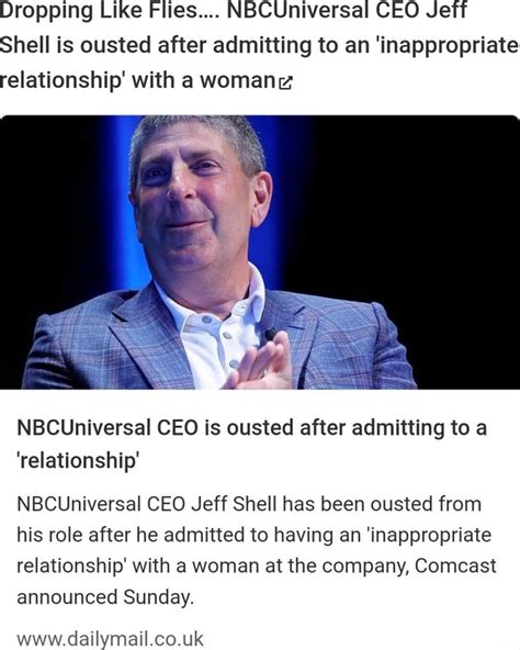 Dropping Like Flies Nbcuniversal Ceo Jeff Shell Is Ousted After