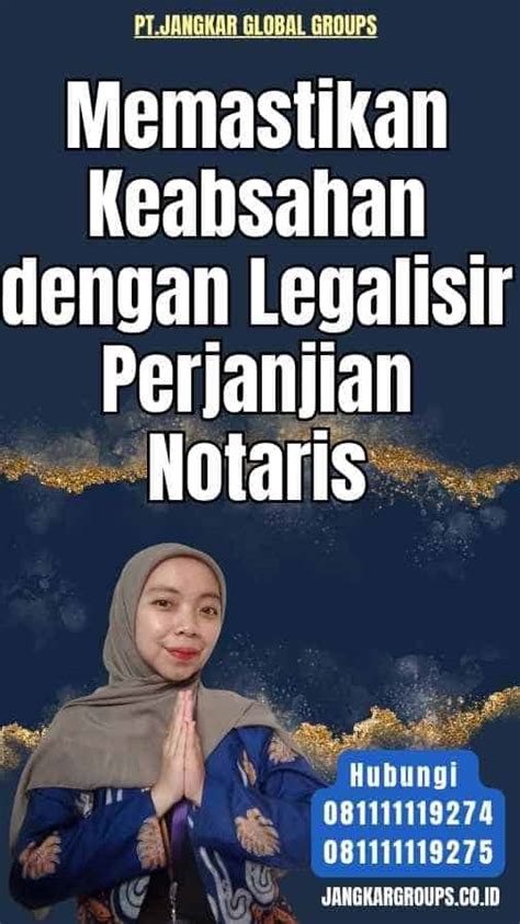 Legalisir Perjanjian Notaris Untuk Keabsahan Jangkar Global Groups