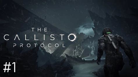 The Callisto Protocol Lets Play 1 Maximum Security PC YouTube