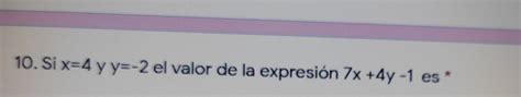 Solved Si X Yy El Valor De La Expresi N X Y Es Algebra