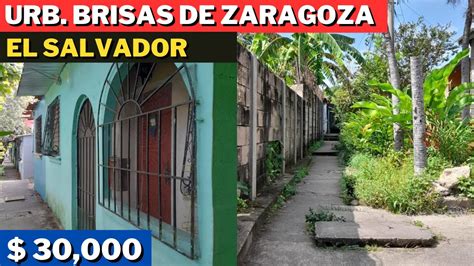 Casa en Venta en Urbanización Brisas de Zaragoza El Salvador YouTube