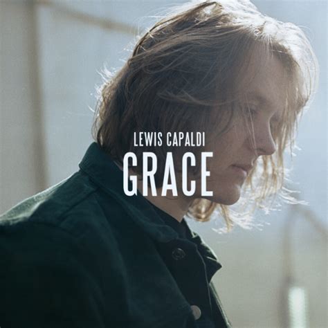 Lewis Capaldi – Grace Lyrics | Genius Lyrics