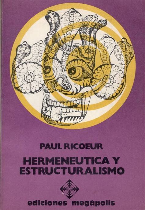 Paul Ricoeur Hermenéutica Y Estructuralismo