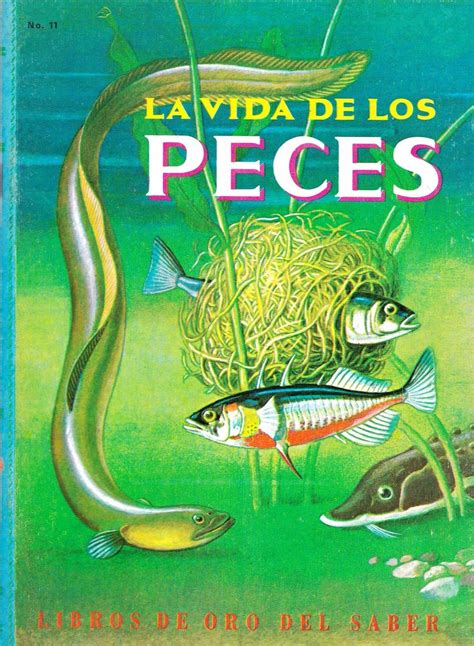 Libro De Oro Del Saber La Vida De Los Peces