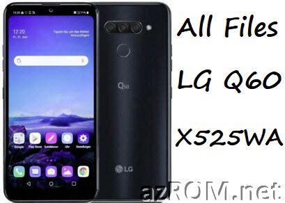 Stock Rom LG Q60 X525WA Official Firmware AzROM Net