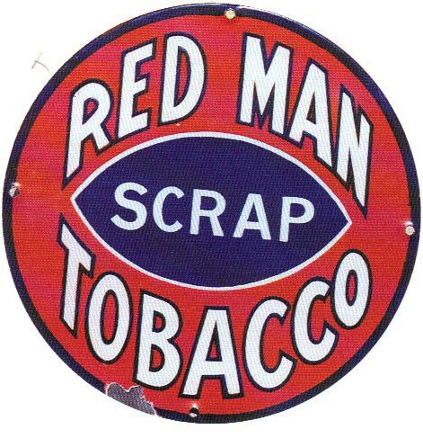 Red Man Tobacco Porcelain Sign