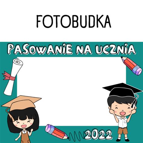 Pasowanie Na Ucznia Fotobudka Sklep Online