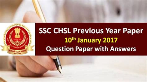 SSC CHSL Previous Year Paper 10th January 2017 Questions With Answer Keys