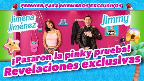 Premiere Miembros Exclusivos Jimmy Y Jimena Jimenez En Pinky Promise