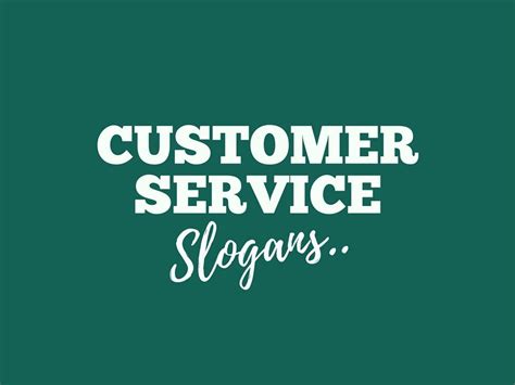 List Of 201 Brilliant Customer Service Slogans Customer Service