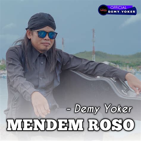 Mendem Roso Youtube Music