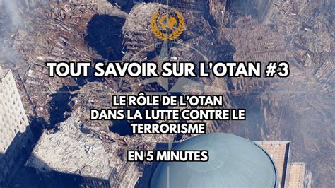 Tout savoir sur l Otan 3 Le rôle de lOtan dans la lutte contre le