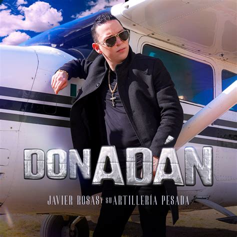 Javier Rosas Y Su Artillería Pesada Don Adán Single in High