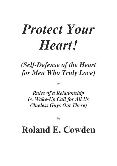 Protect Your Heart Self Defense Of The Heart For Men Who Truly Love