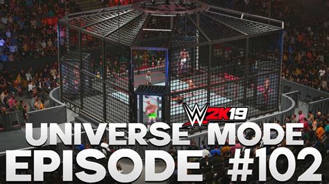 Wwe 2k19 Universe Mode Elimination Chamber Ppv Part 1 5 102